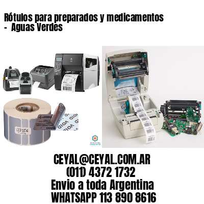 Rótulos para preparados y medicamentos –  Aguas Verdes