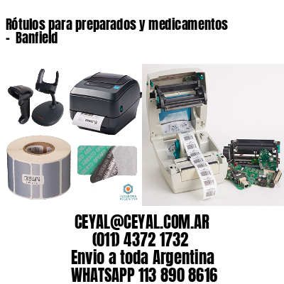 Rótulos para preparados y medicamentos –  Banfield