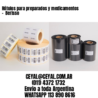 Rótulos para preparados y medicamentos –  Berisso