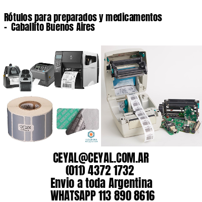 Rótulos para preparados y medicamentos –  Caballito Buenos Aires