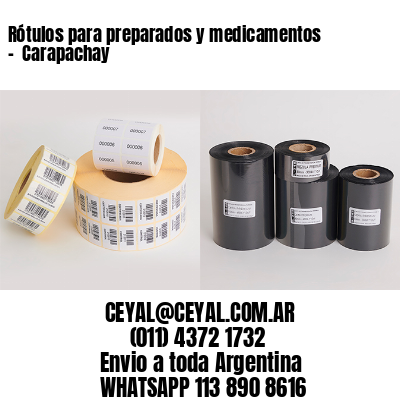 Rótulos para preparados y medicamentos –  Carapachay