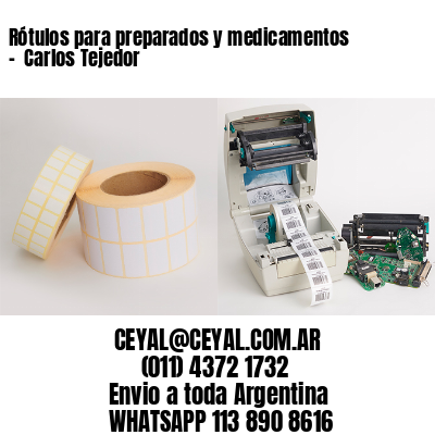 Rótulos para preparados y medicamentos –  Carlos Tejedor