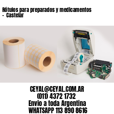 Rótulos para preparados y medicamentos –  Castelar