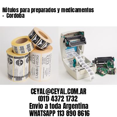Rótulos para preparados y medicamentos –  Cordoba