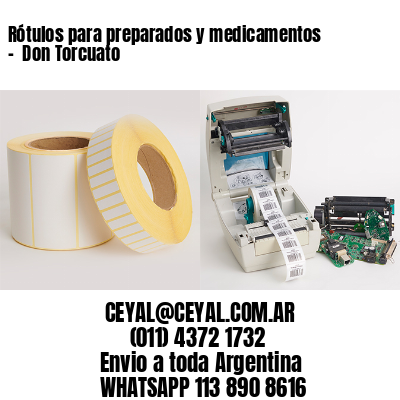 Rótulos para preparados y medicamentos –  Don Torcuato
