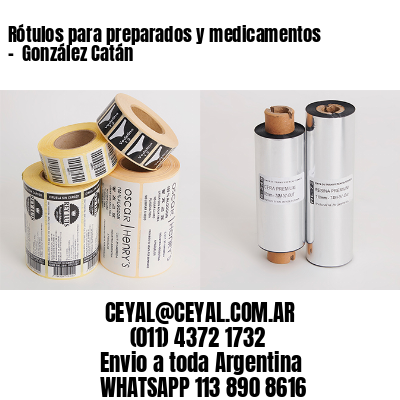 Rótulos para preparados y medicamentos –  González Catán