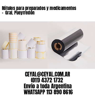 Rótulos para preparados y medicamentos –  Gral. Pueyrredón