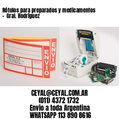 Rótulos para preparados y medicamentos –  Gral. Rodríguez