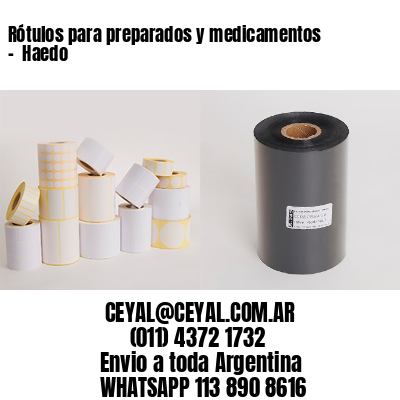 Rótulos para preparados y medicamentos –  Haedo