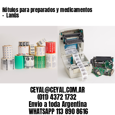 Rótulos para preparados y medicamentos –  Lanús