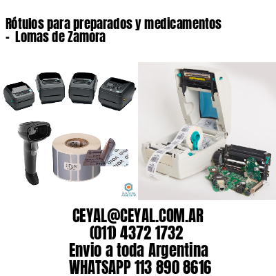 Rótulos para preparados y medicamentos –  Lomas de Zamora