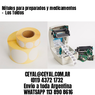 Rótulos para preparados y medicamentos –  Los Toldos