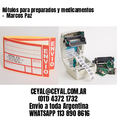 Rótulos para preparados y medicamentos –  Marcos Paz