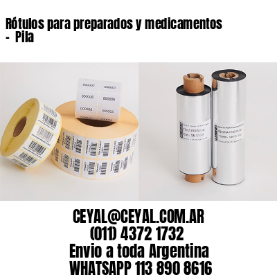 Rótulos para preparados y medicamentos –  Pila