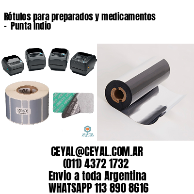 Rótulos para preparados y medicamentos –  Punta Indio