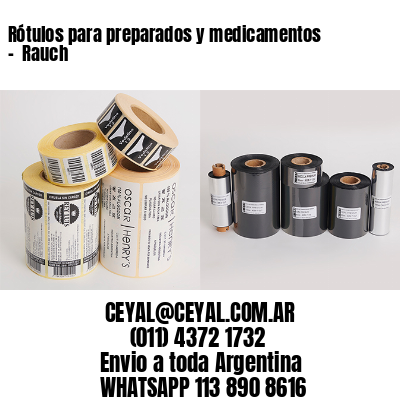 Rótulos para preparados y medicamentos –  Rauch
