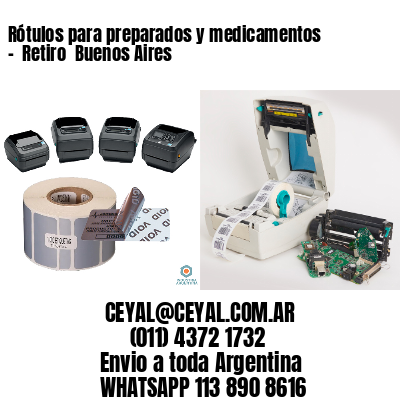 Rótulos para preparados y medicamentos –  Retiro  Buenos Aires