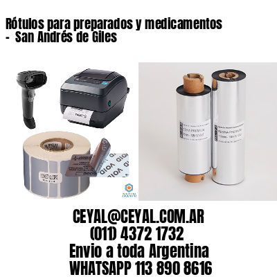Rótulos para preparados y medicamentos –  San Andrés de Giles