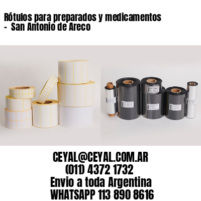 Rótulos para preparados y medicamentos –  San Antonio de Areco