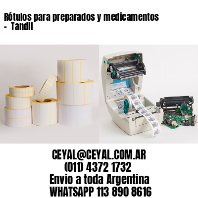 Rótulos para preparados y medicamentos –  Tandil