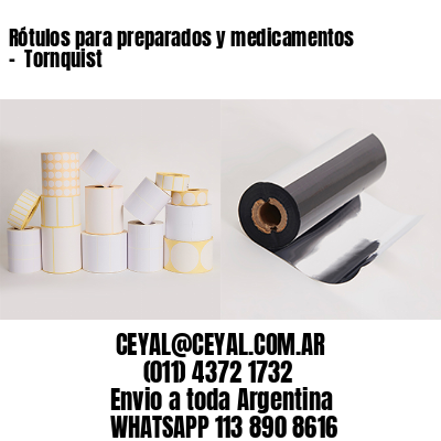 Rótulos para preparados y medicamentos –  Tornquist