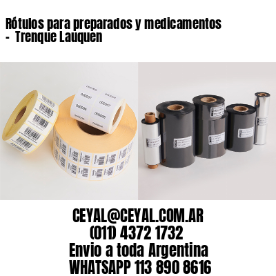Rótulos para preparados y medicamentos –  Trenque Lauquen