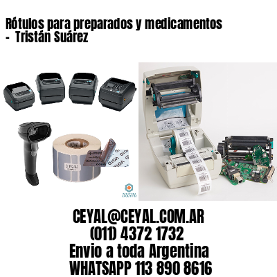 Rótulos para preparados y medicamentos –  Tristán Suárez