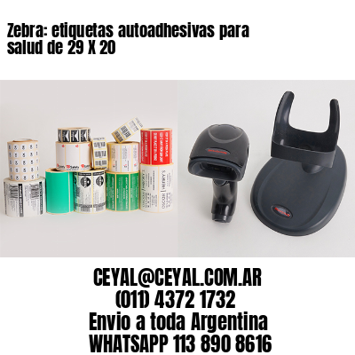 Zebra: etiquetas autoadhesivas para salud de 29 X 20