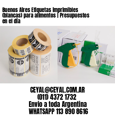 Buenos Aires Etiquetas imprimibles (blancas) para alimentos | Presupuestos en el día