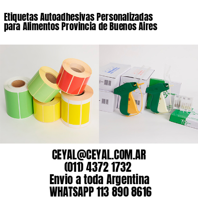 Etiquetas Autoadhesivas Personalizadas para Alimentos Provincia de Buenos Aires