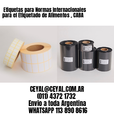Etiquetas para Normas Internacionales para el Etiquetado de Alimentos , CABA