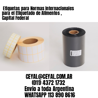 Etiquetas para Normas Internacionales para el Etiquetado de Alimentos , Capital Federal