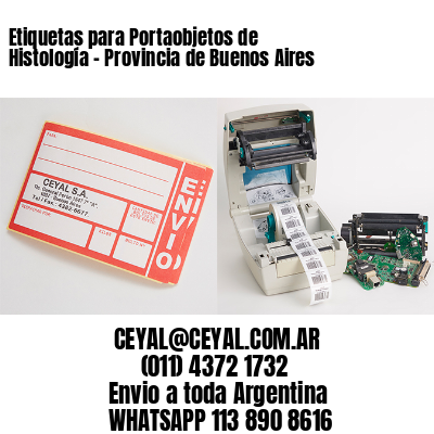 Etiquetas para Portaobjetos de Histología – Provincia de Buenos Aires