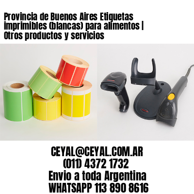 Provincia de Buenos Aires Etiquetas imprimibles (blancas) para alimentos | Otros productos y servicios