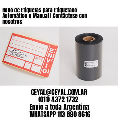 Rollo de Etiquetas para Etiquetado Automático o Manual | Contáctese con nosotros