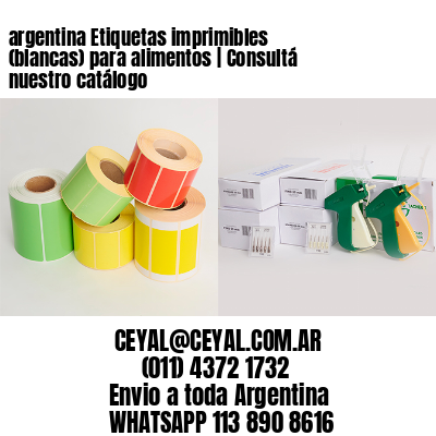 argentina Etiquetas imprimibles (blancas) para alimentos | Consultá nuestro catálogo