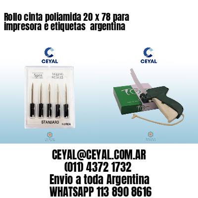 Rollo cinta poliamida 20 x 78 para impresora e etiquetas  argentina