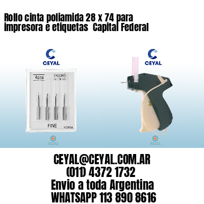 Rollo cinta poliamida 28 x 74 para impresora e etiquetas  Capital Federal