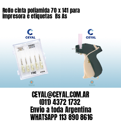 Rollo cinta poliamida 70 x 141 para impresora e etiquetas  Bs As