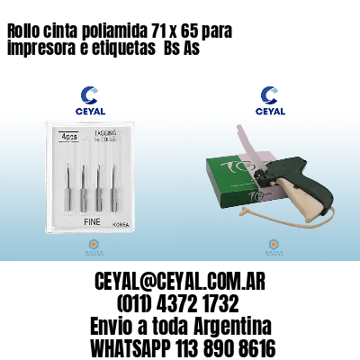 Rollo cinta poliamida 71 x 65 para impresora e etiquetas  Bs As