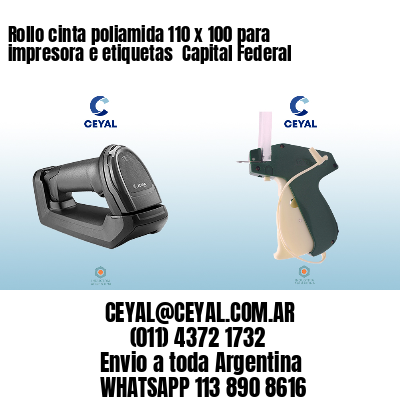 Rollo cinta poliamida 110 x 100 para impresora e etiquetas  Capital Federal