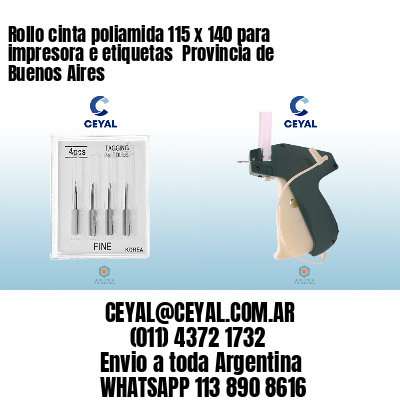 Rollo cinta poliamida 115 x 140 para impresora e etiquetas  Provincia de Buenos Aires