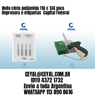 Rollo cinta poliamida 116 x 134 para impresora e etiquetas  Capital Federal