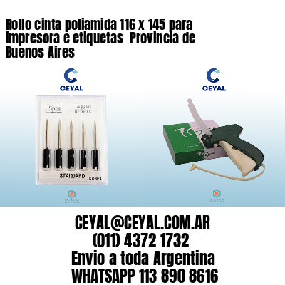 Rollo cinta poliamida 116 x 145 para impresora e etiquetas  Provincia de Buenos Aires