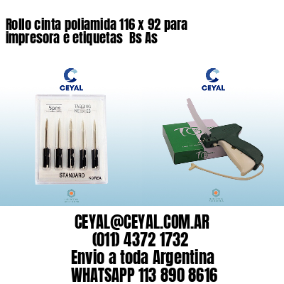 Rollo cinta poliamida 116 x 92 para impresora e etiquetas  Bs As