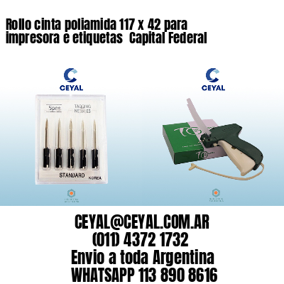 Rollo cinta poliamida 117 x 42 para impresora e etiquetas  Capital Federal