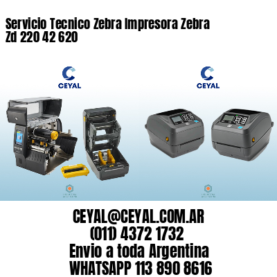 Servicio Tecnico Zebra Impresora Zebra Zd 220 42 620
