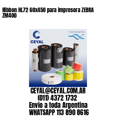 Ribbon HL72 60×450 para impresora ZEBRA ZM400