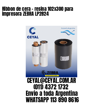 Ribbon de cera – resina 102×300 para impresora ZEBRA LP2824