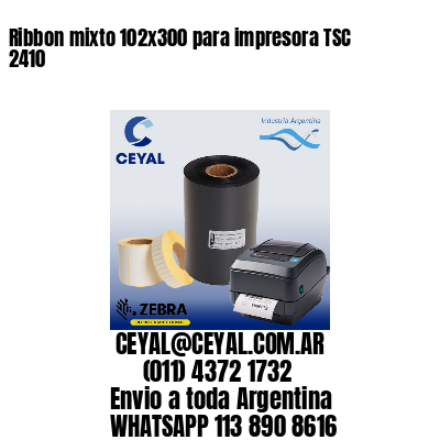 Ribbon mixto 102×300 para impresora TSC 2410